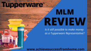 Tupperware MLM Review - OLD Company that hasn't gone with the times!