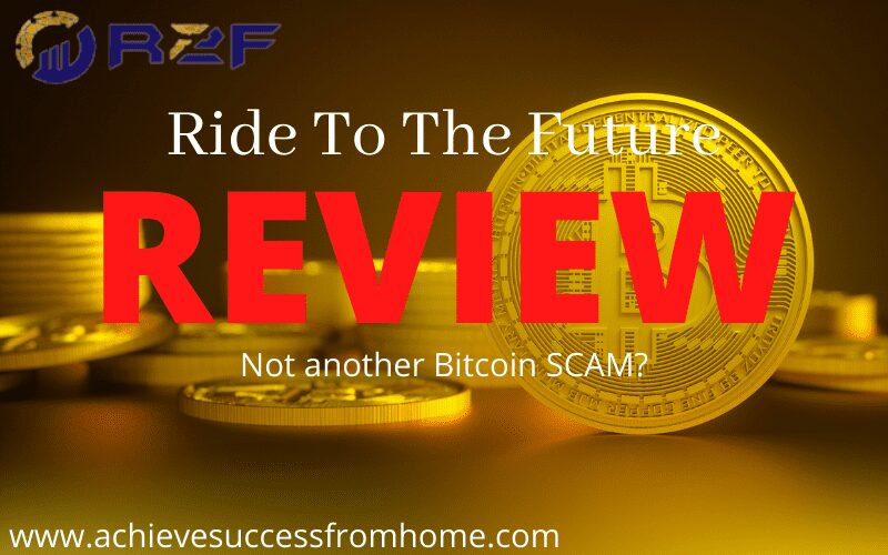 Ride to the Future Review – Not Another Bitcoin SCAM?