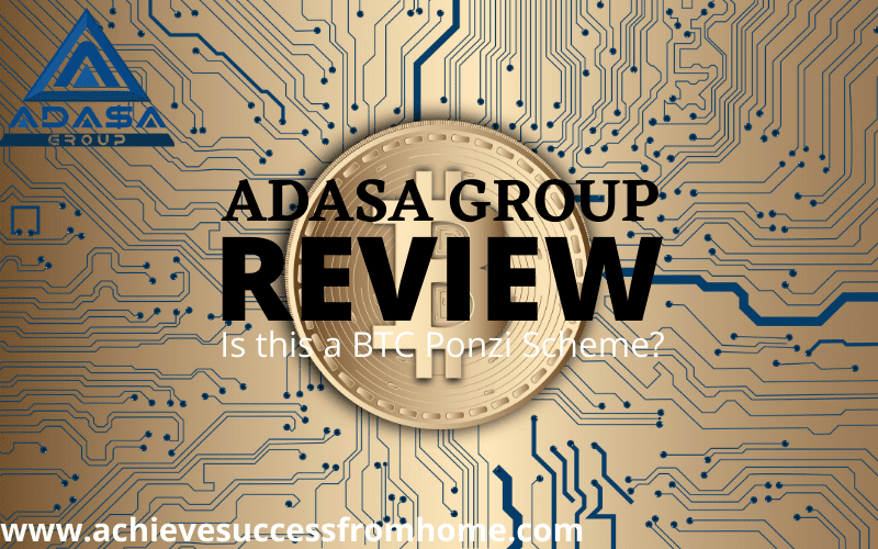 Adasa Group Review – Is this just another BTC Ponzi Scheme?