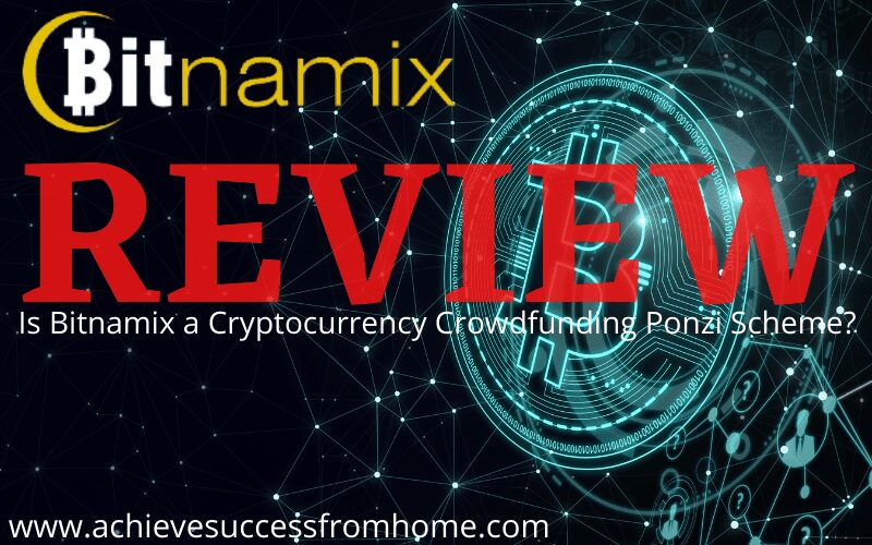 Bitnamix Review – Is this just a Crowdfunding Ponzi Scheme that you should stay away from?