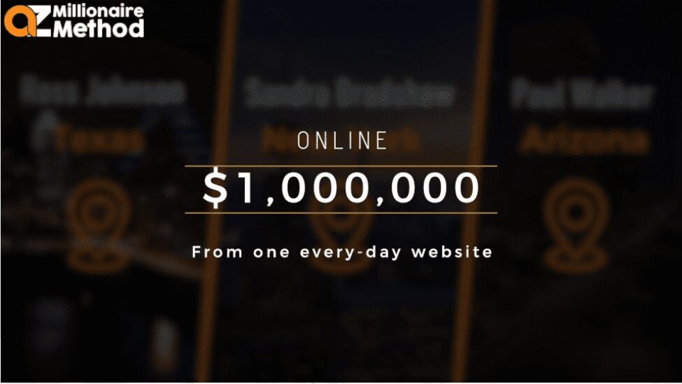 The AZ millionaire method review - One million from one website