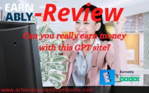 Earnably Review - Is this one of the better GPT sites?