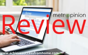 MetroOpinion Review - Just another paid survey sight or something to consider?