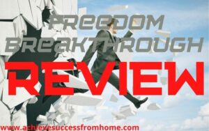 Freedom Breakthrough Review - Good course but there are better alternatives!