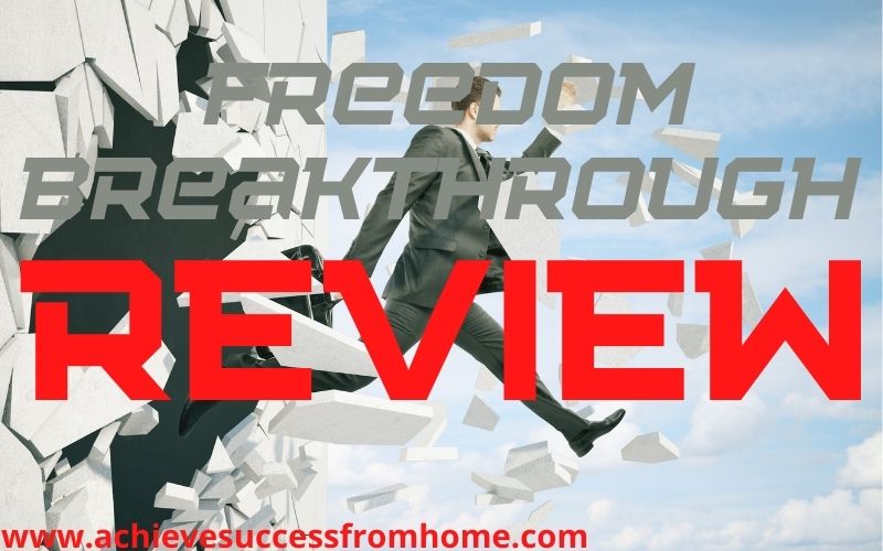 Freedom Breakthrough Review