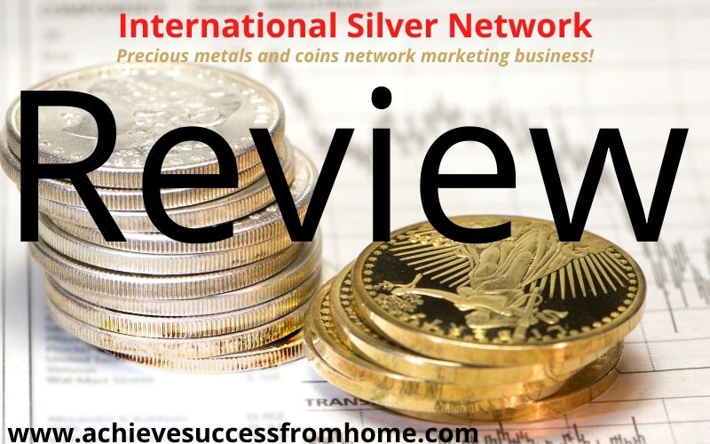 International Silver Network Review
