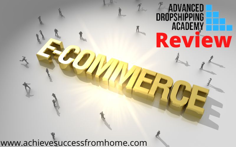 Advanced dropshipping academy review