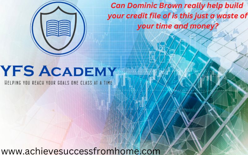 YFS Academy Review (2023) – Can Dominique Brown Get Your Finances In Order?