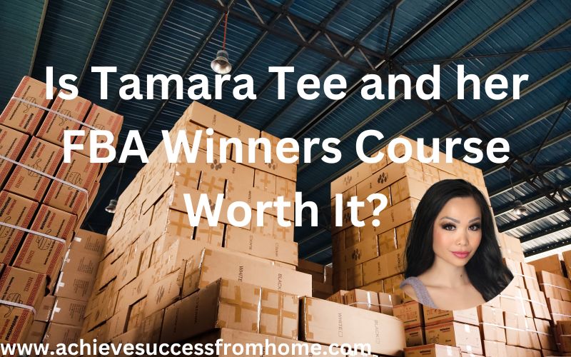 Tamara Tee Review (FBA Winners Course) – Can This Course Really Help You?