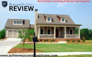 Fortune Builders Review - Real Estate Mentoring & Coaching Program