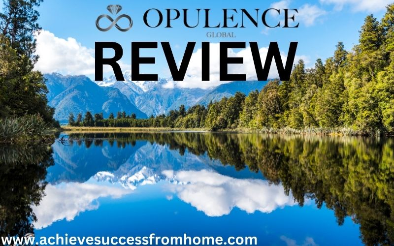 Opulence Global Review – Great Products But Are You Cut Out For MLM?